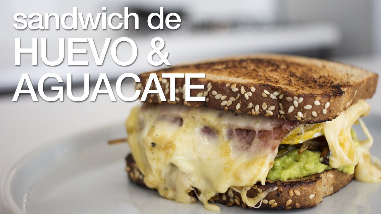 Sandwich de Huevo y Aguacate - Chef Andrés Rueda