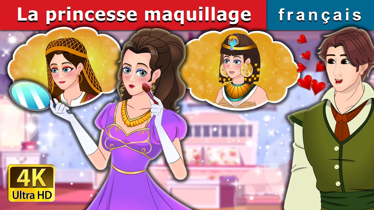 La princesse maquillage | The Makeup Princess in French |