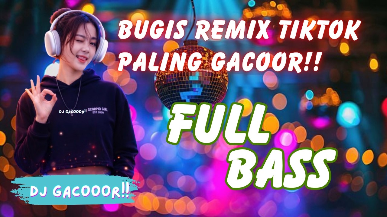 REMIX BUGIS TERBARU 2025 ~ NON STOP FULL BASS ~