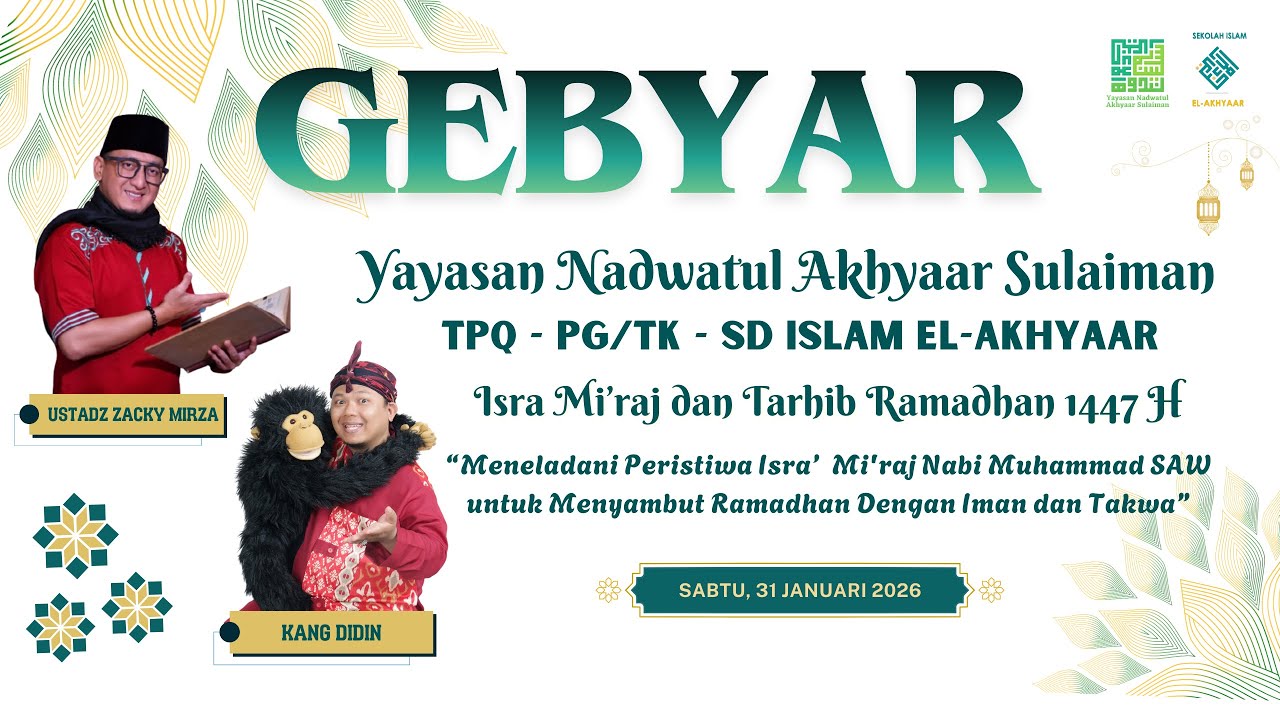 Gebyar Isra' Mi'raj dan Tarhib Ramadhan 2026 M/1447 H | Sekolah Islam El-Ekhyaar, Kab. Bogor