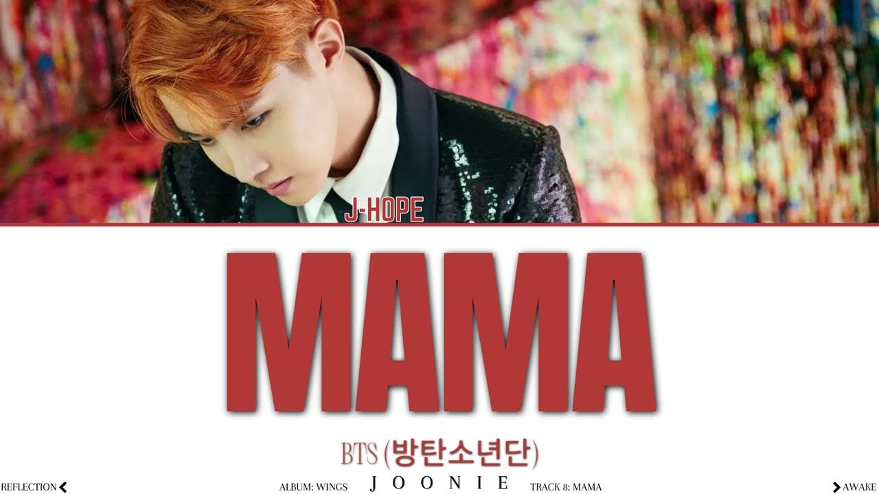 J-Hope (제이홉) 'MAMA' Lyrics (Color Coded Lyrics Han/Rom/Eng)