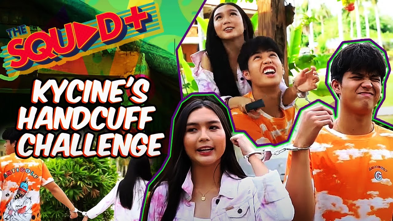 HANDCUFF CHALLENGE: KYCINE | The Squad+