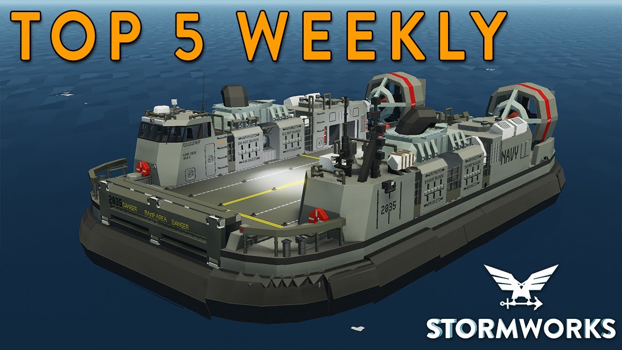 Stormworks Weekly Top 5 Workshop Creations - Episode 98
