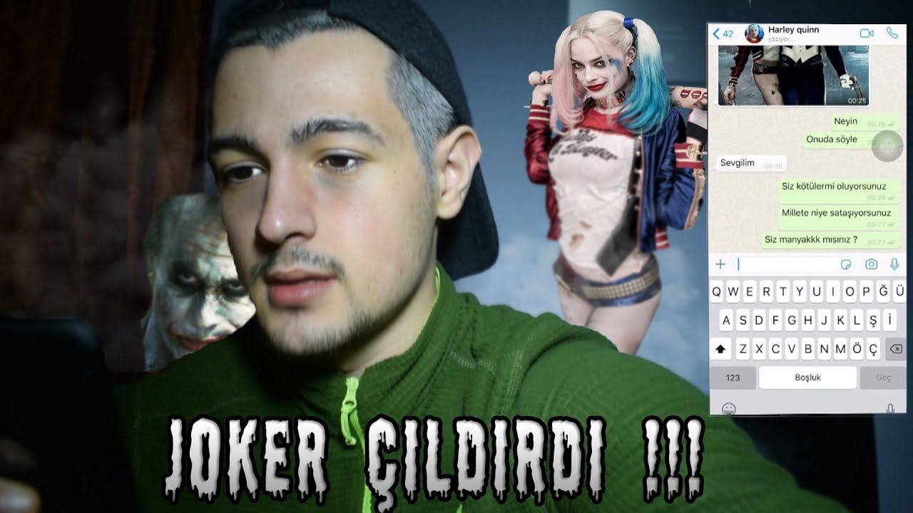 JOKERİN SEVGİLİSİ İLE WHATSAPP 'DAN KONUŞTUM !! (Joker Çıldırdı 😱)