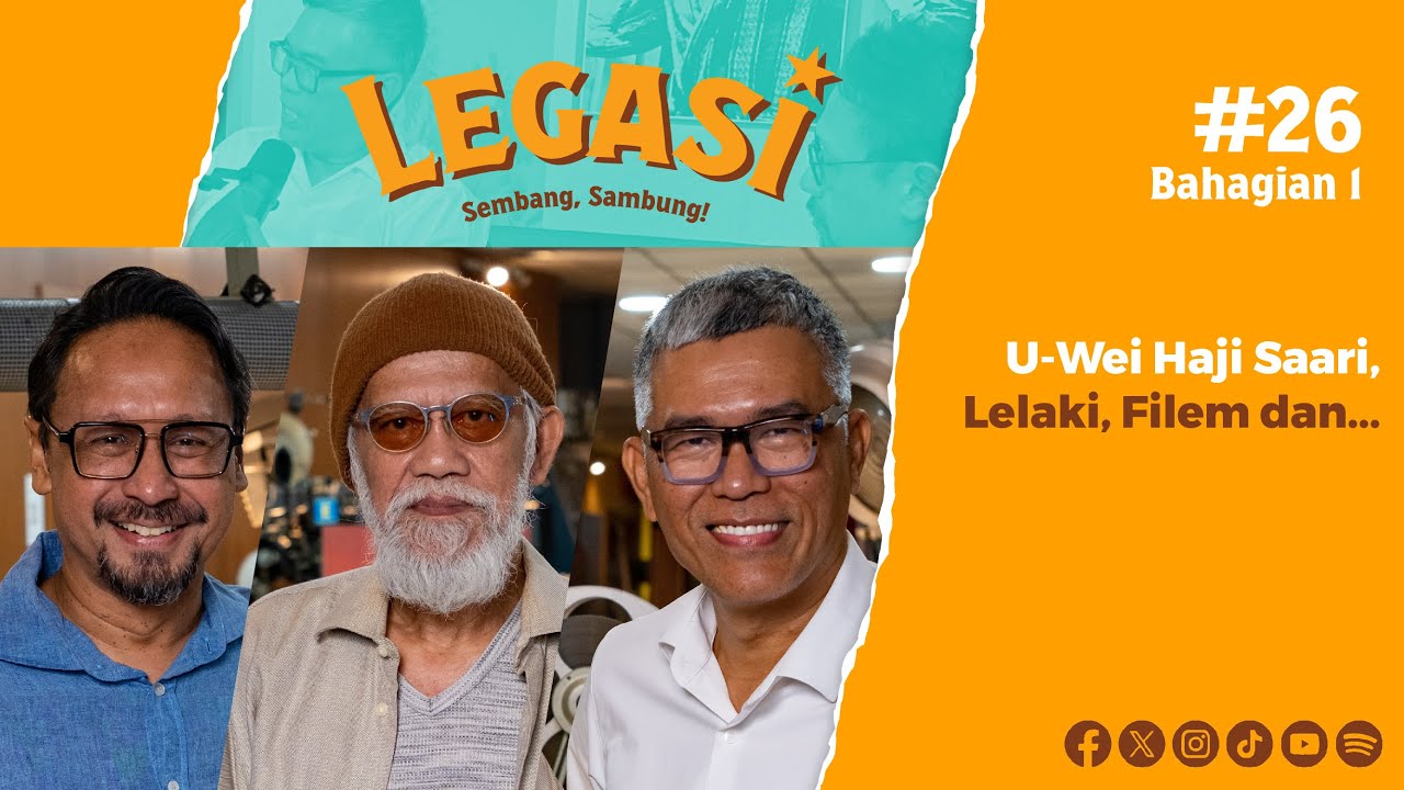 LP26 | U-Wei Haji Saari, Lelaki, Filem dan...