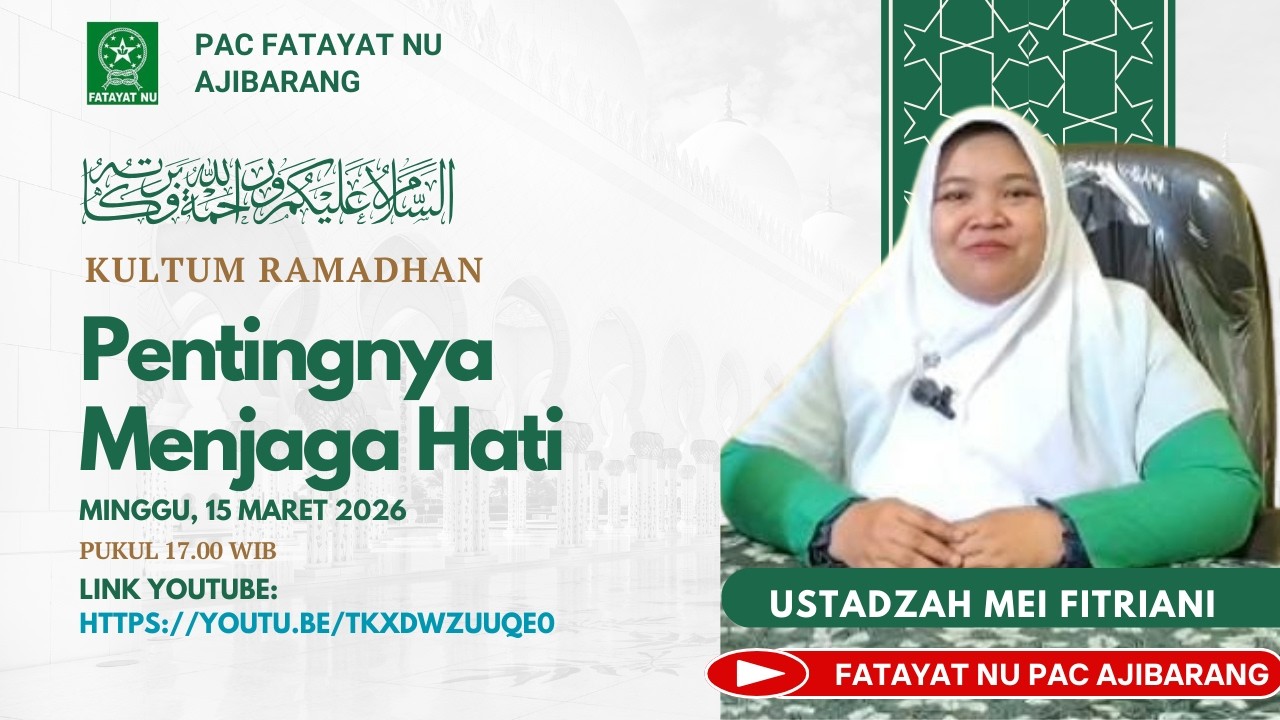 Day 25 of Ramadhan II Pentingnya Menjaga Hati - Mei Fitriani
