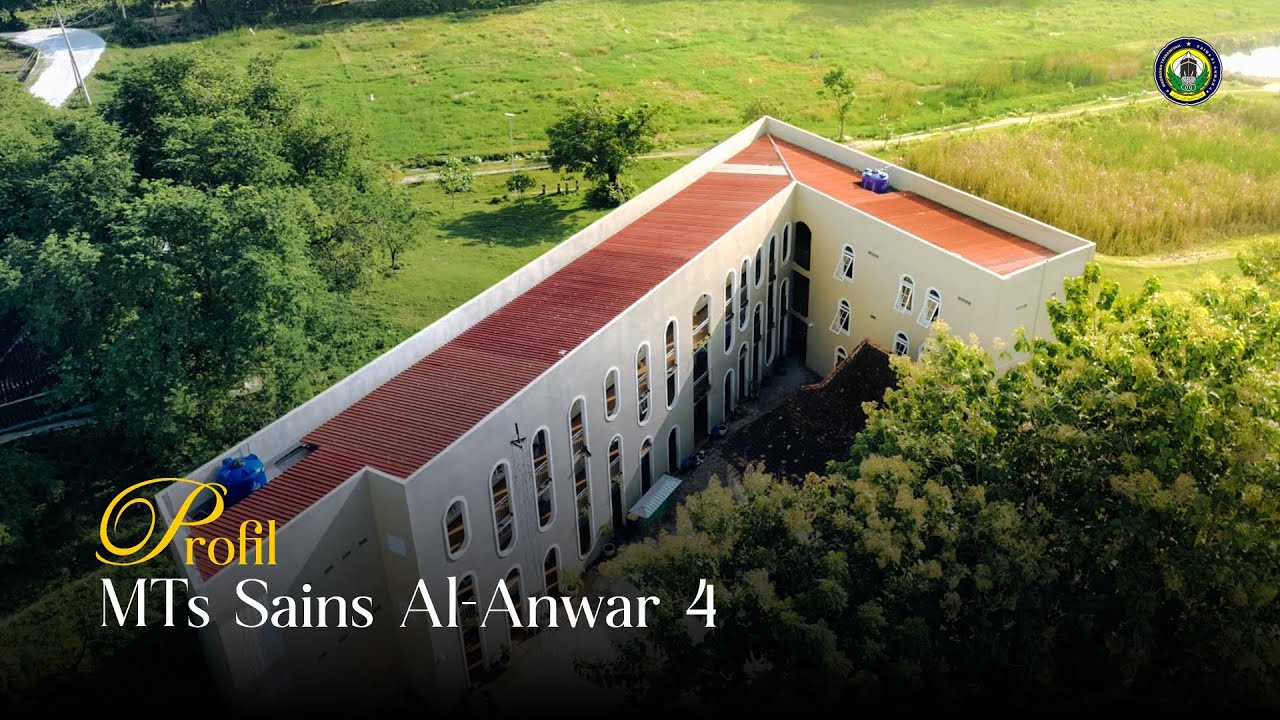 PROFIL MTs SAINS AL-ANWAR 4 SARANG