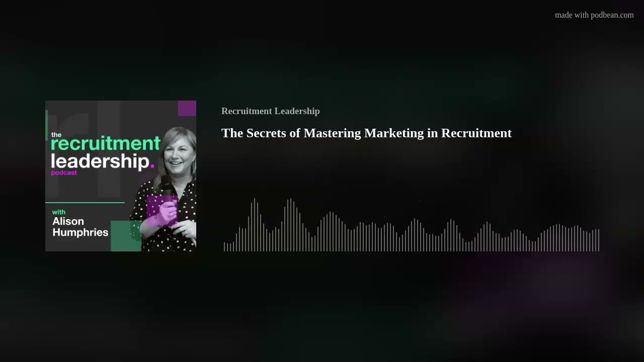 The Secrets of Mastering Marketing in Recruitment