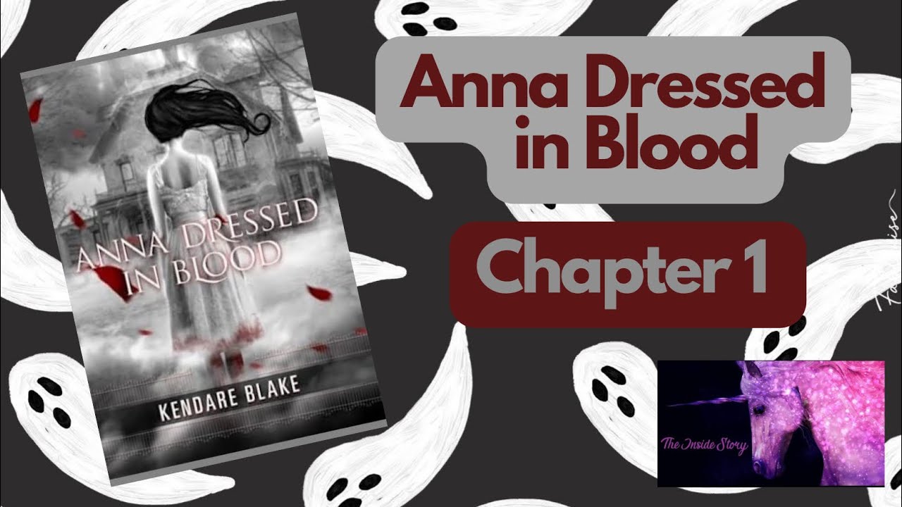 Anna Dressed in Blood by Kendare Blake Chapter 1