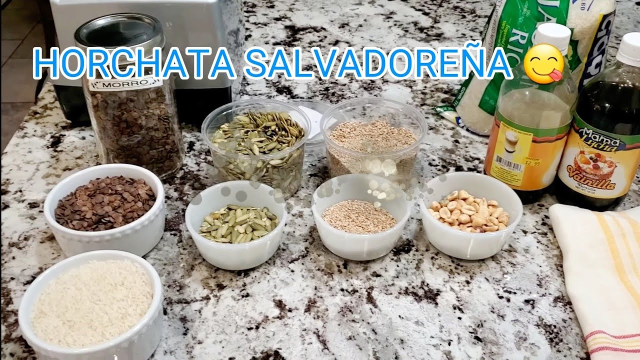 LA ORIGINAL ORCHATA SALVADOREÑA 🇸🇻😋