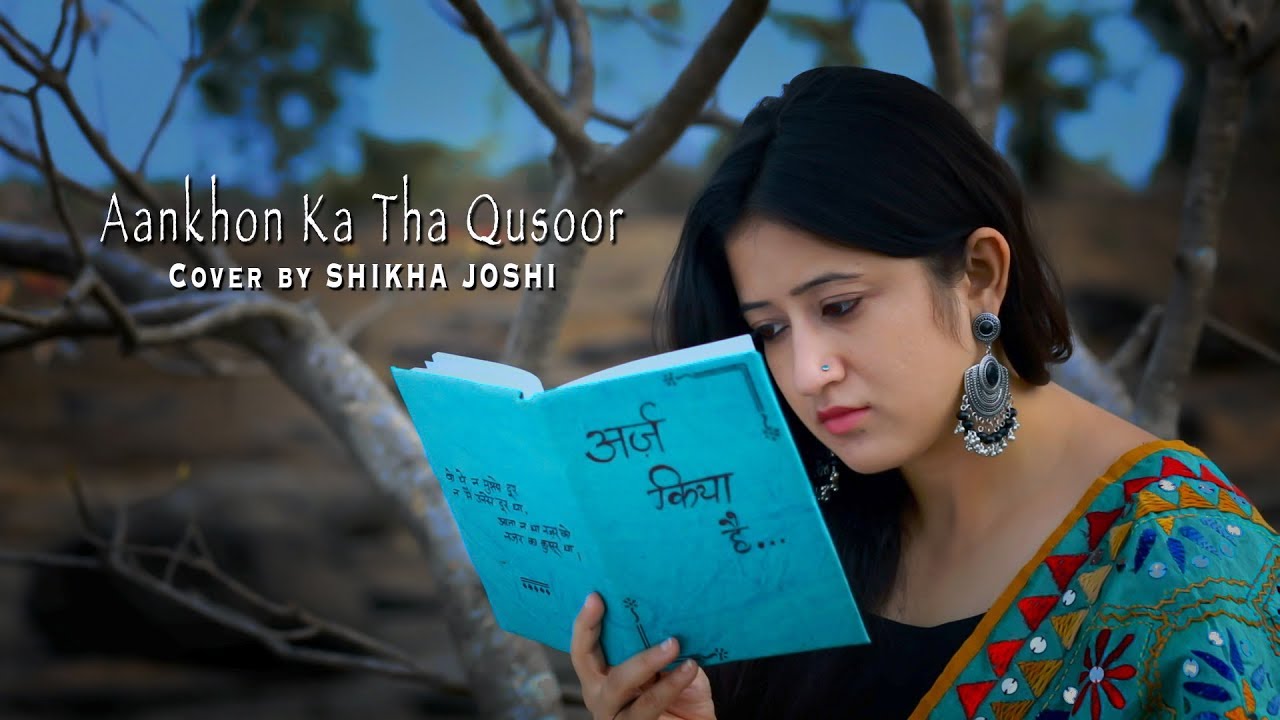 Aankhon ka tha qusoor cover by Shikha Joshi/Madhurani,Intezar Ghazals