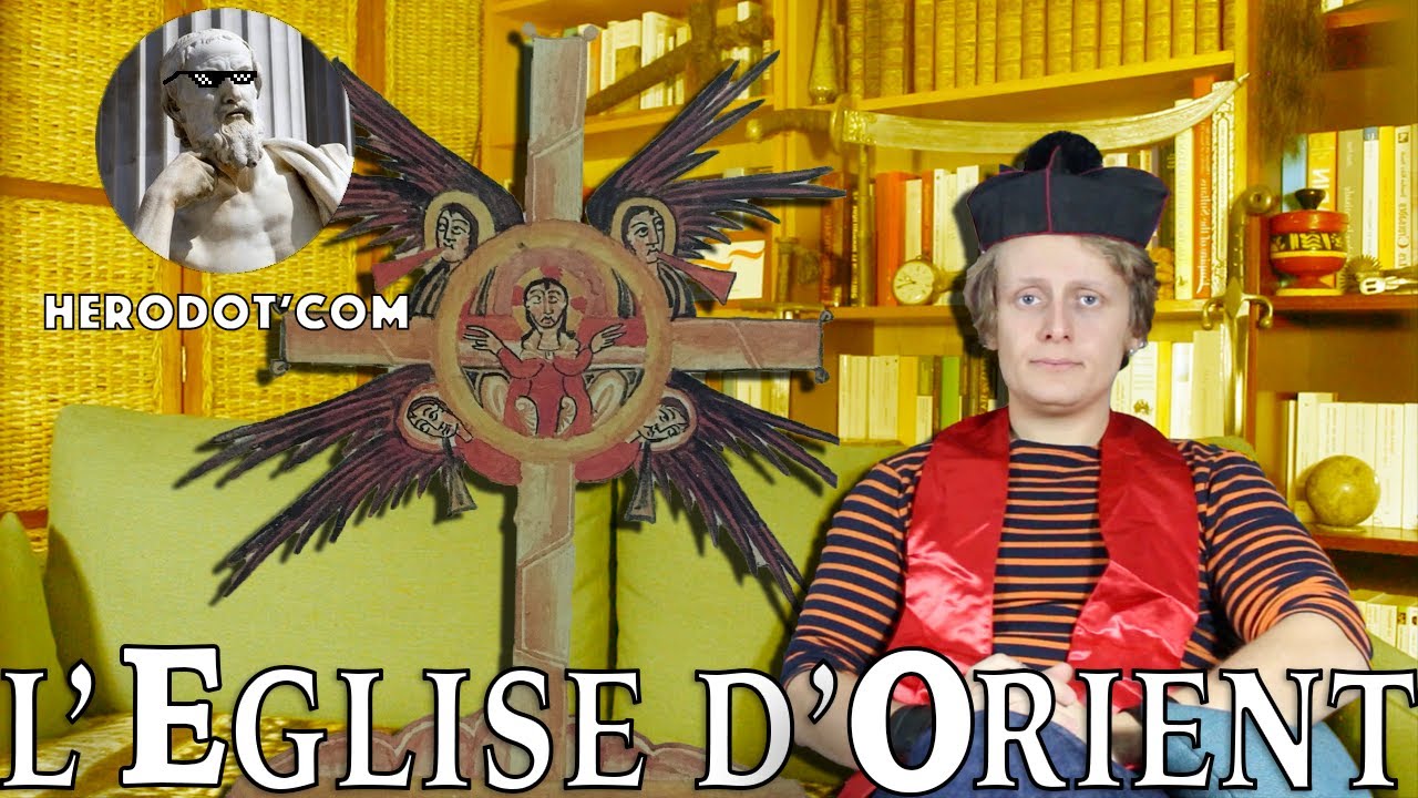 Herodot'com - De l'Origine de l'Eglise d'Orient jusqu'à son Âge d'Or Médiéval