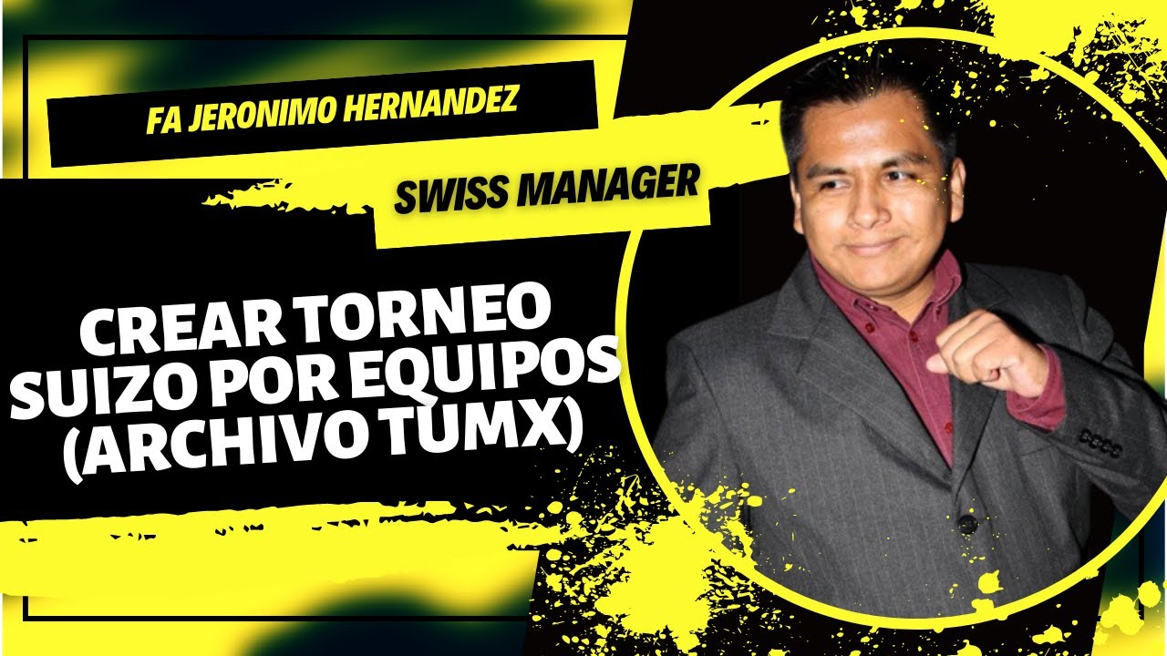 Crear un Sistema Suizo por equipos (Archivo TUMx)