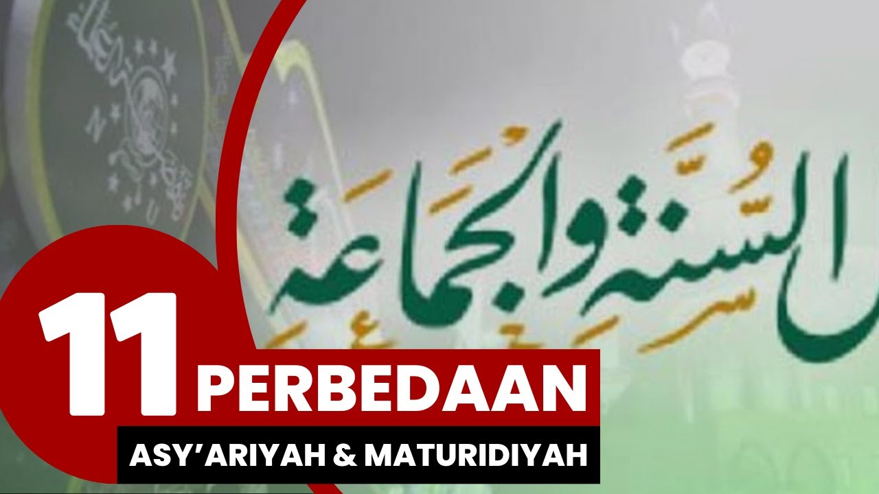 11 Perbedaan Antara Asy'ariyah & Maturidiyah