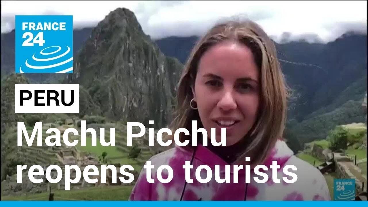Machu Picchu reopens to tourists, Peru protests forced closure of Inca citadel for 25 days