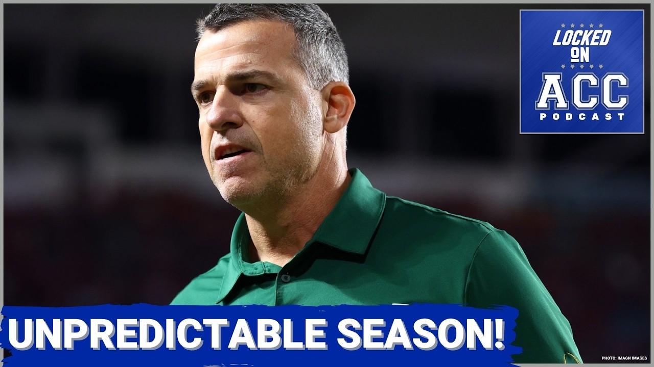 PARITY PROBLEM: Miami Hurricanes LEAD, Clemson & ACC Teams BATTLE for Upset-Filled Season PREVIEW