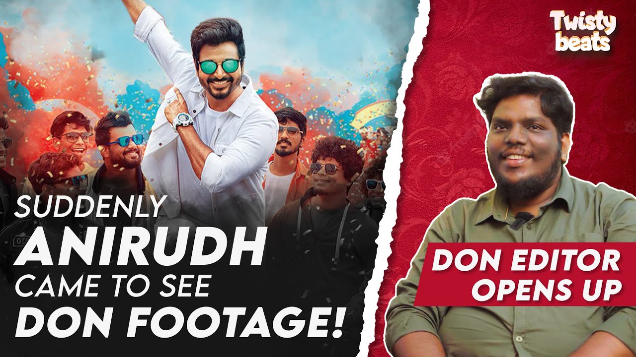 Making of DON by Editor Nagooran | 24 fps | Twisty Beats