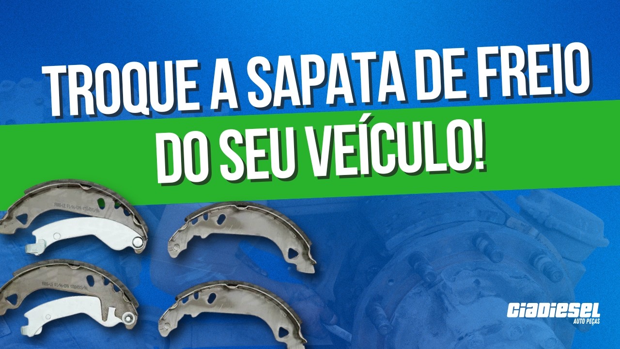 SAPATA DE FREIO | QUANDO FAZER A TROCA?