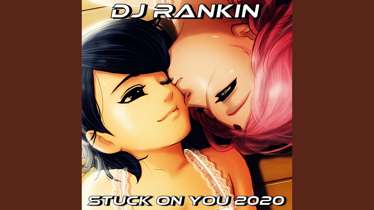 Stuck on You