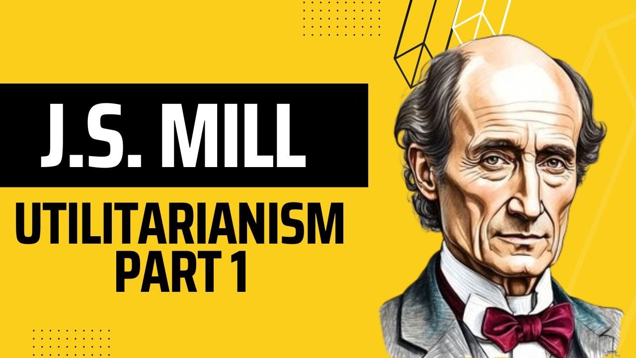 21. John Stuart Mill - Part 1