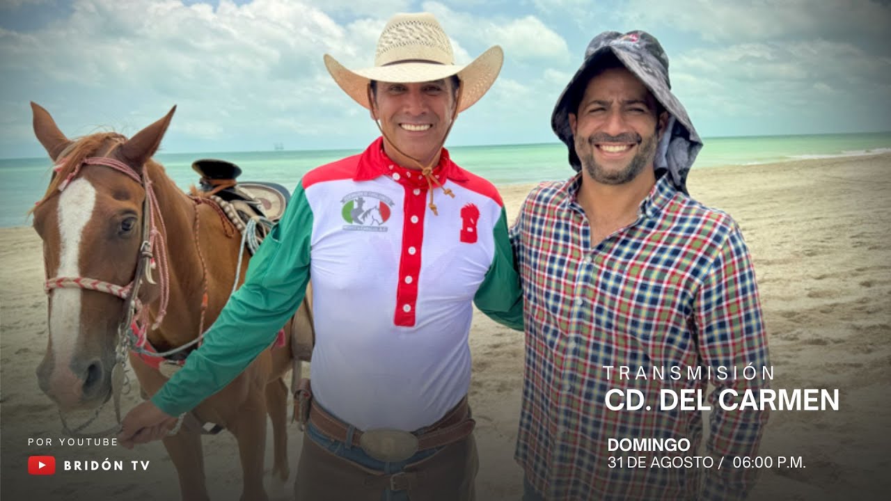 Ciudad del Carmen, Campeche 2025 Bridón Tv
