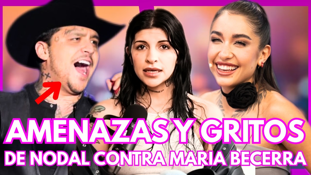 ¡CARA A CARA! LA FUERTE AMENAZA DE NODAL A MARÍA BECERRA QUE SACUDIÓ LA GALA