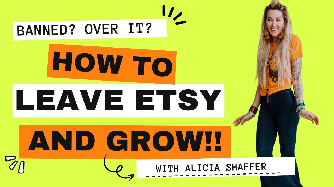 Leaving ETSY? Banned? Why You Should Quit Etsy Now: 3 Secrets No One Talks About!