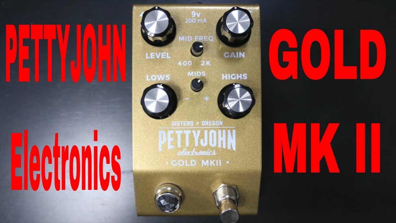 Pettyjohn Electronics Gold MKII Overdrive Pedal. Vintage Marshall Plexi Tones! Shawn Tubbs