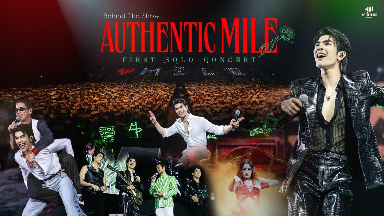 Behind The Show | “AUTHENTIC MILE” (มายของแทร่) FIRST SOLO CONCERT
