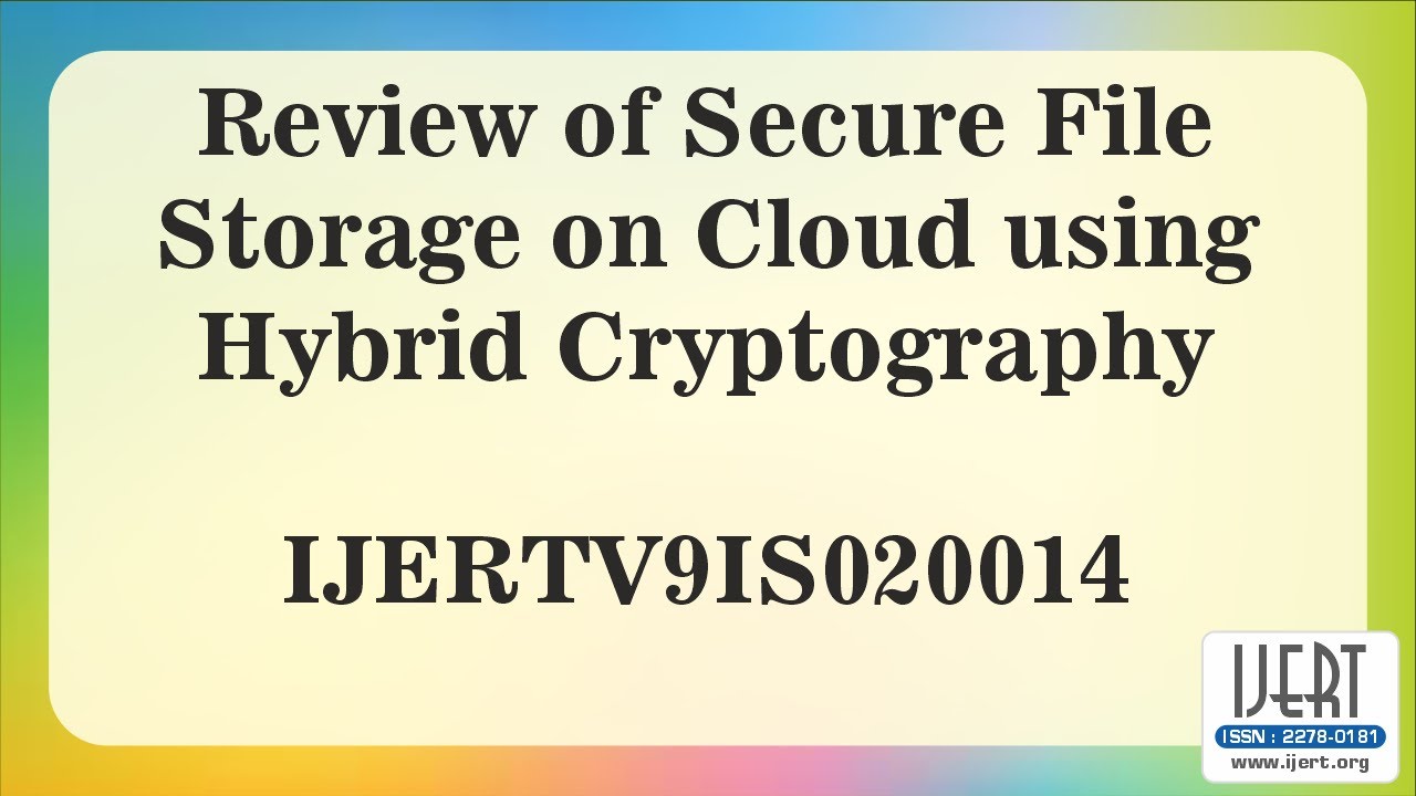 Review of Secure File Storage on Cloud using Hybrid Cryptography