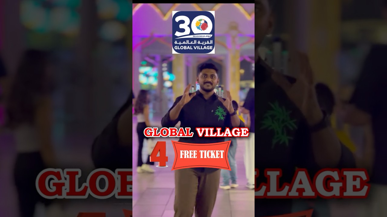 FREE&hellip;&hellip;Global Village Entry #free #ticket