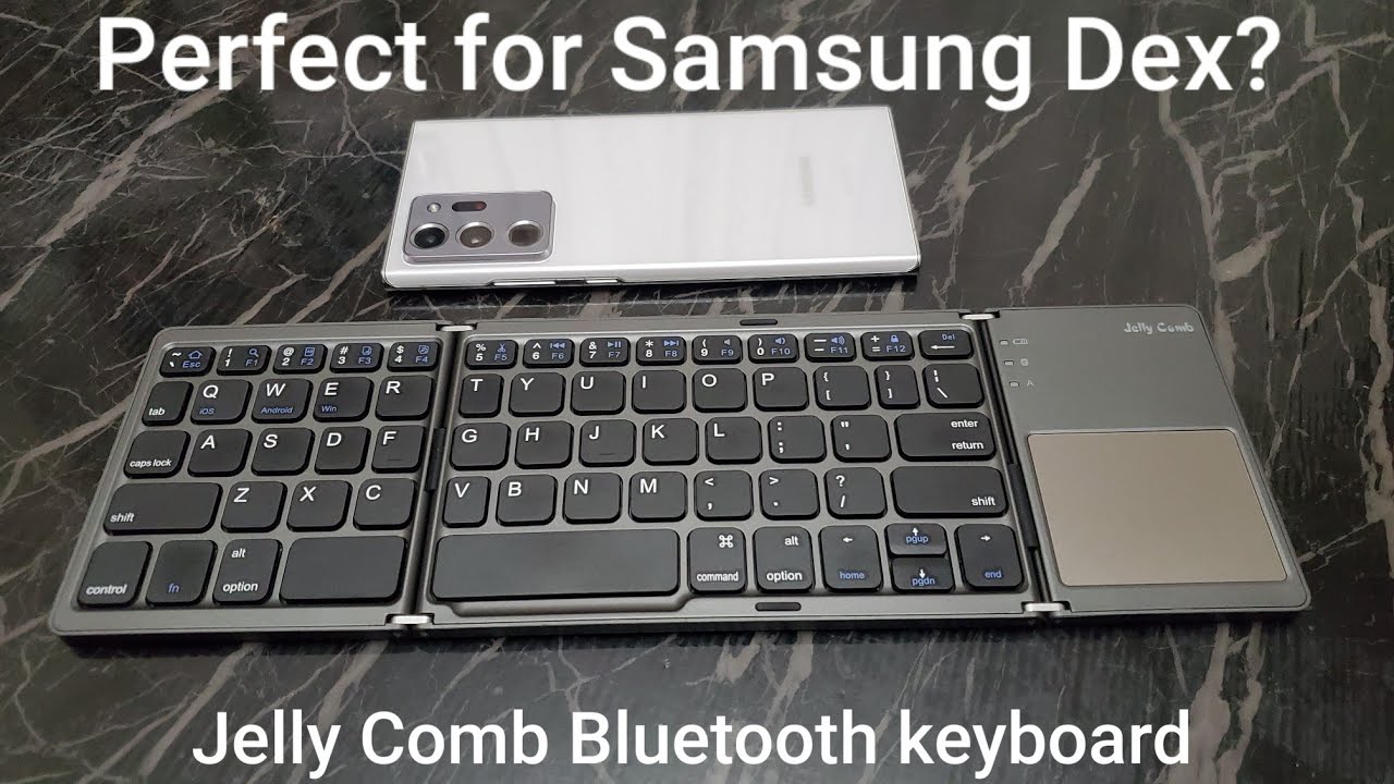 Jelly Comb Foldable Wireless Keyboard with Touchpad for Samsung Note 20 Ultra Wireless Dex and iPad