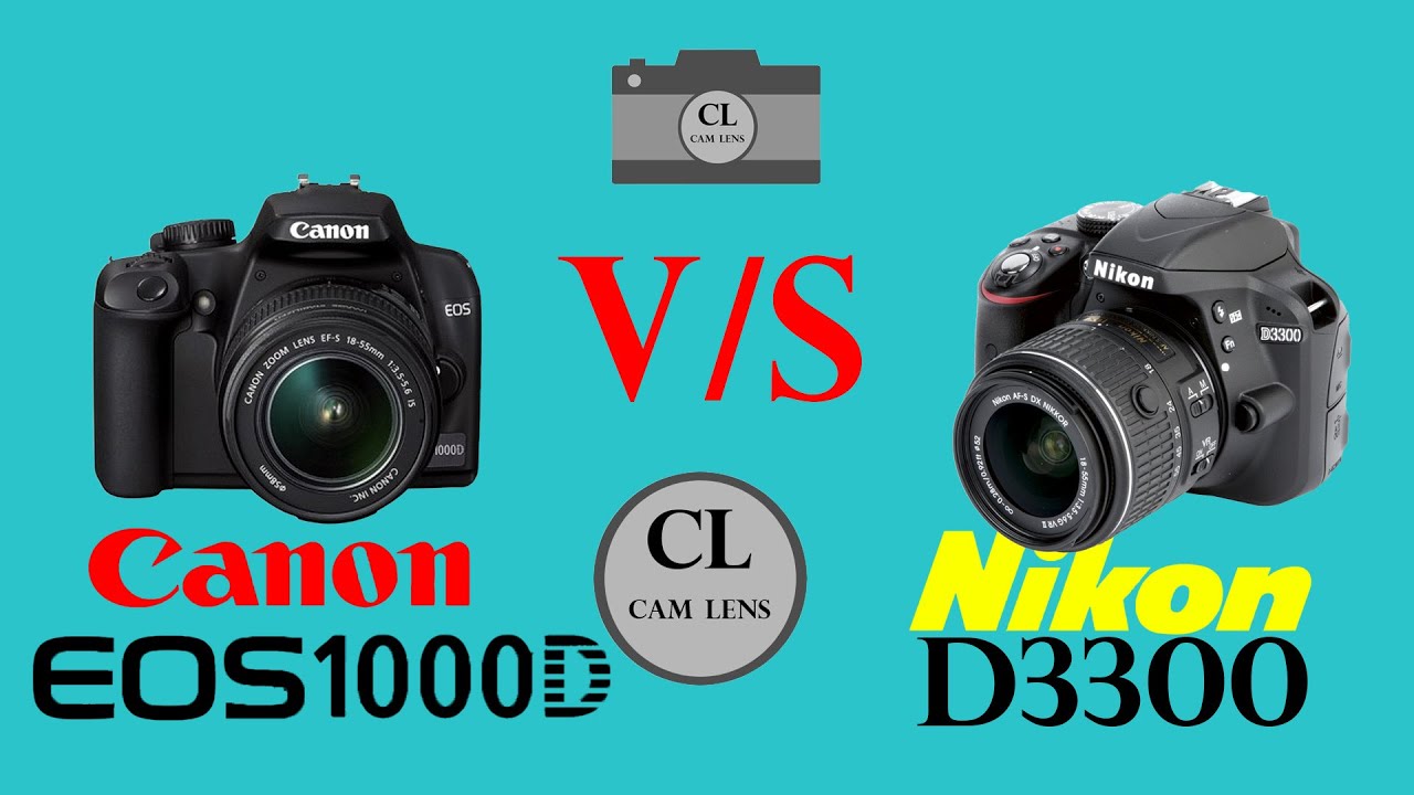 Canon EOS 1000D VS Nikon D3300
