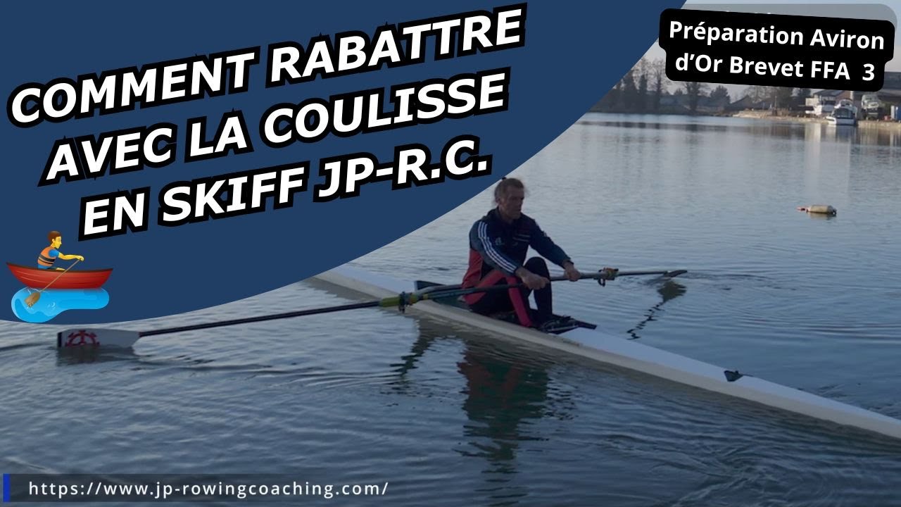 Apprendre à rabattre avec la coulisse en skiff, demi tour sur place avec les jambes à l'aviron.