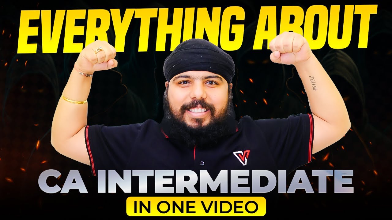 CA Intermediate  की पूरी जानकारी 🔥 | Everything About CA Intermediate in one Video