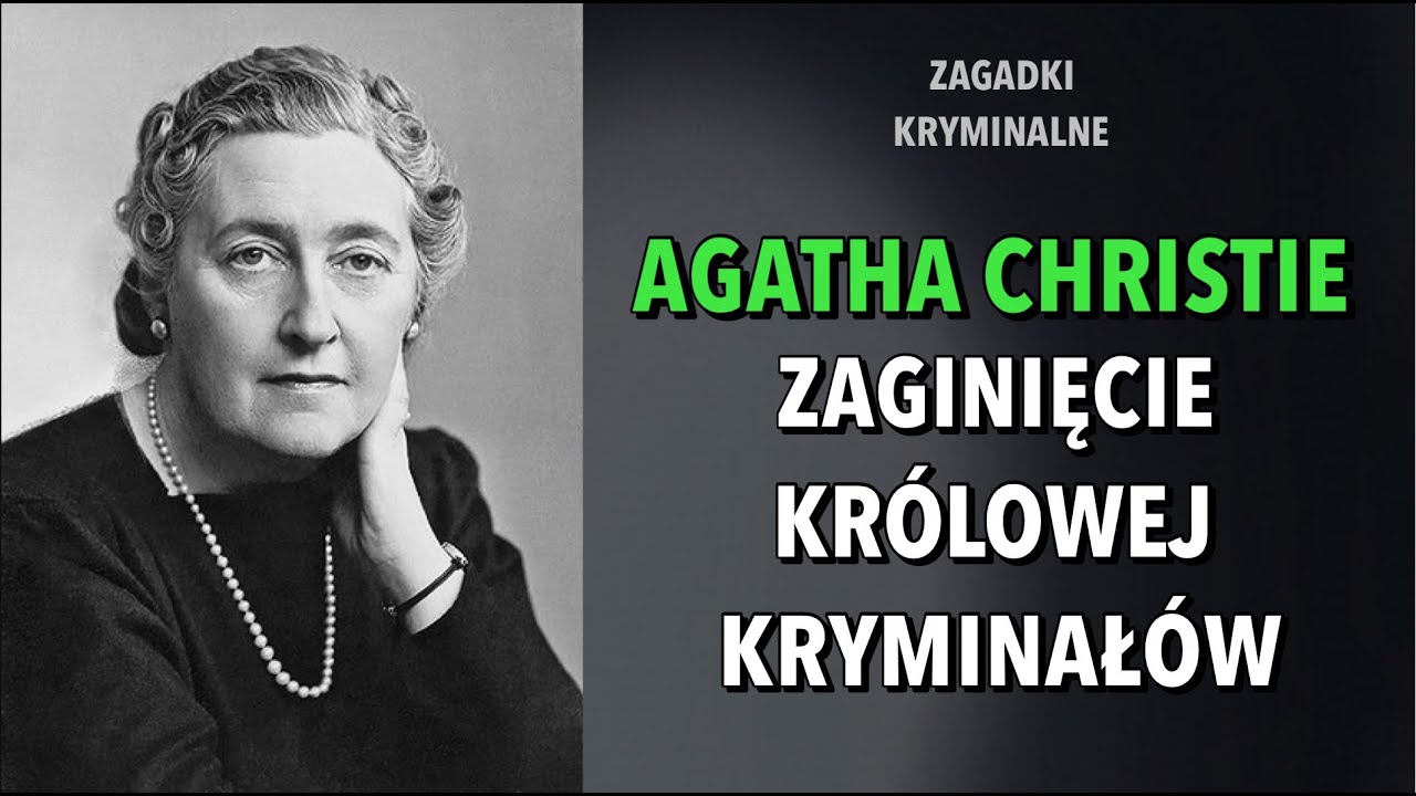 SPRAWA AGATHY CHRISTIE | KAROLINA ANNA