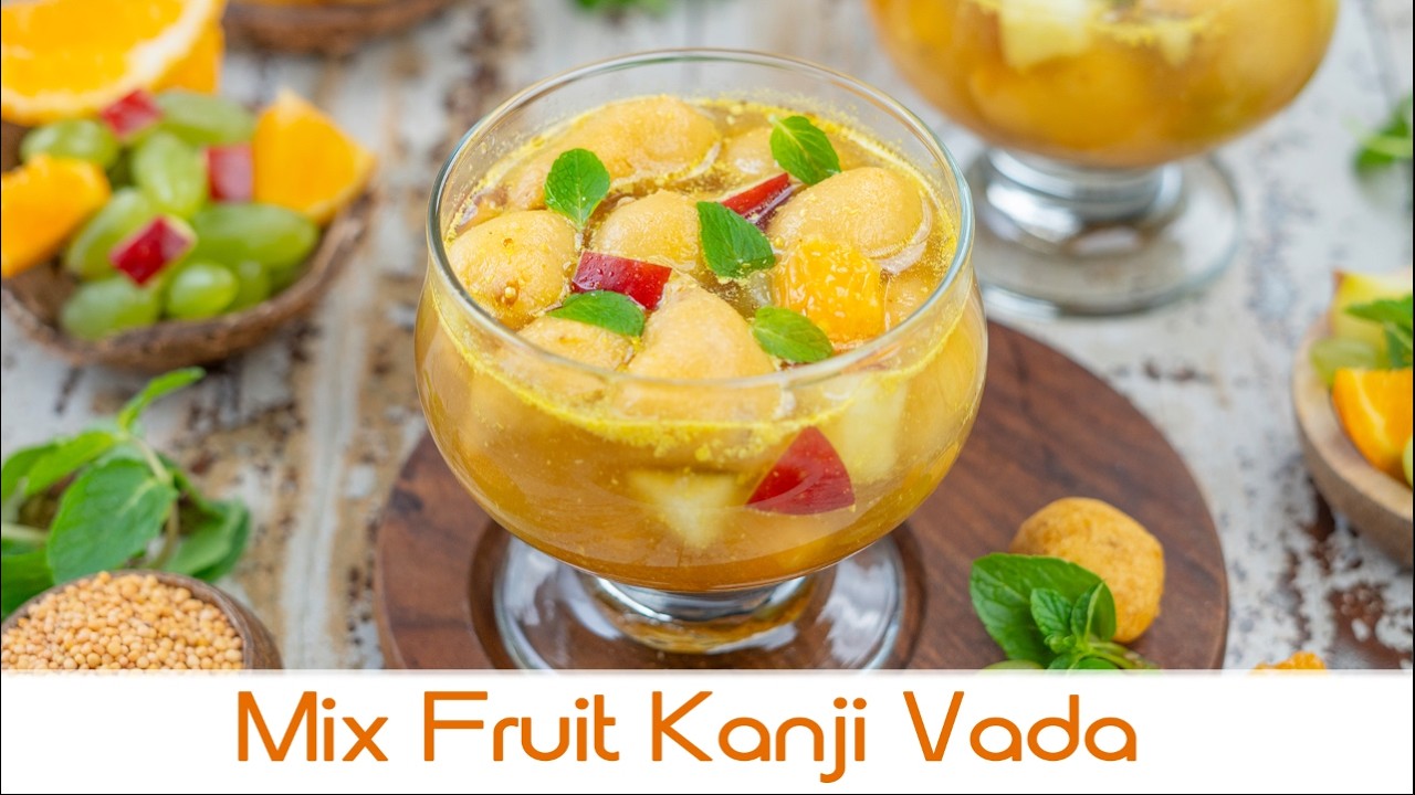Mix Fruit Kanji Vada