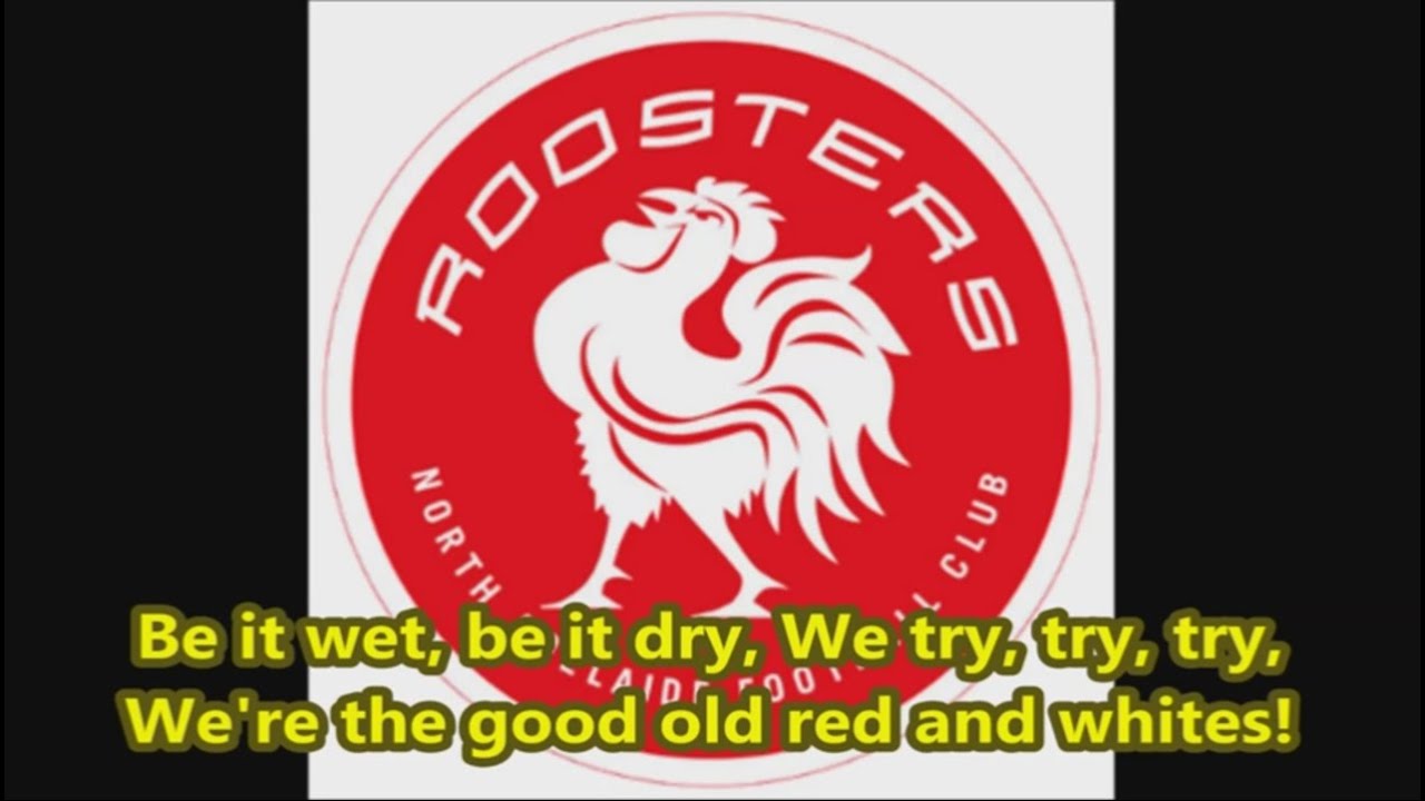 North Adelaide Roosters theme song (Lyrics)