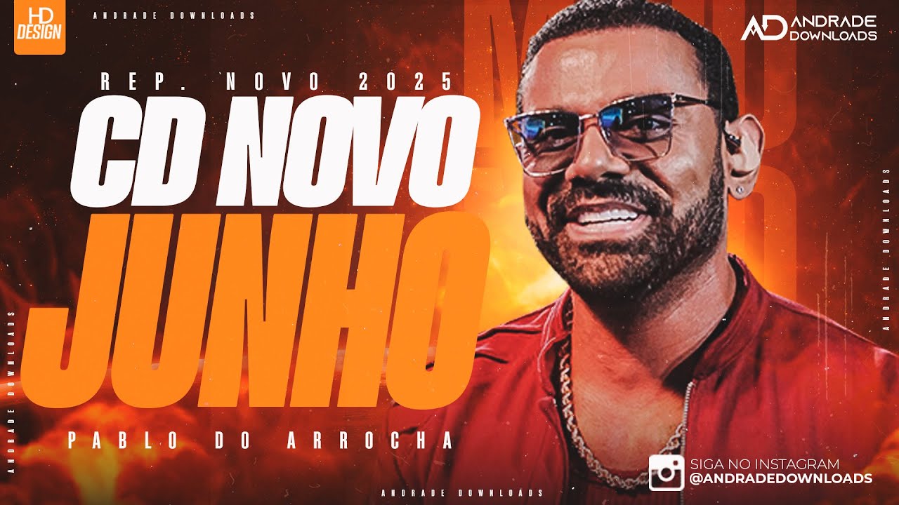 PABLO DO ARROCHA - JUNHO 2025 - ( MÚSICAS NOVAS ) - @AndradeDownloads​
