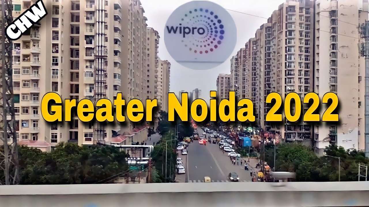 India's most developed City Noida look in 2022 | Wipro campus Noida to sector 51 via metro exploring