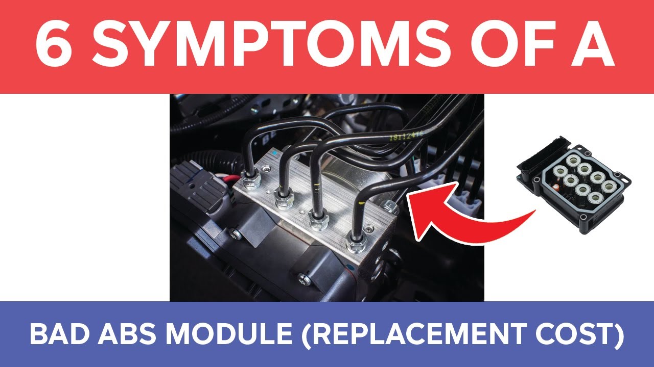 6 Symptoms of a Bad ABS Module