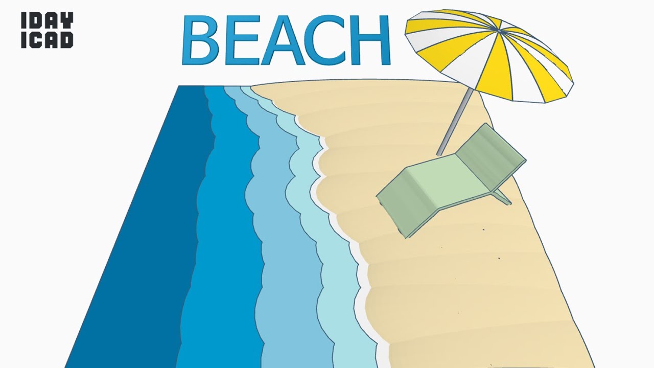 [1DAY_1CAD] BEACH (Tinkercad : Know-how / Style / Education)