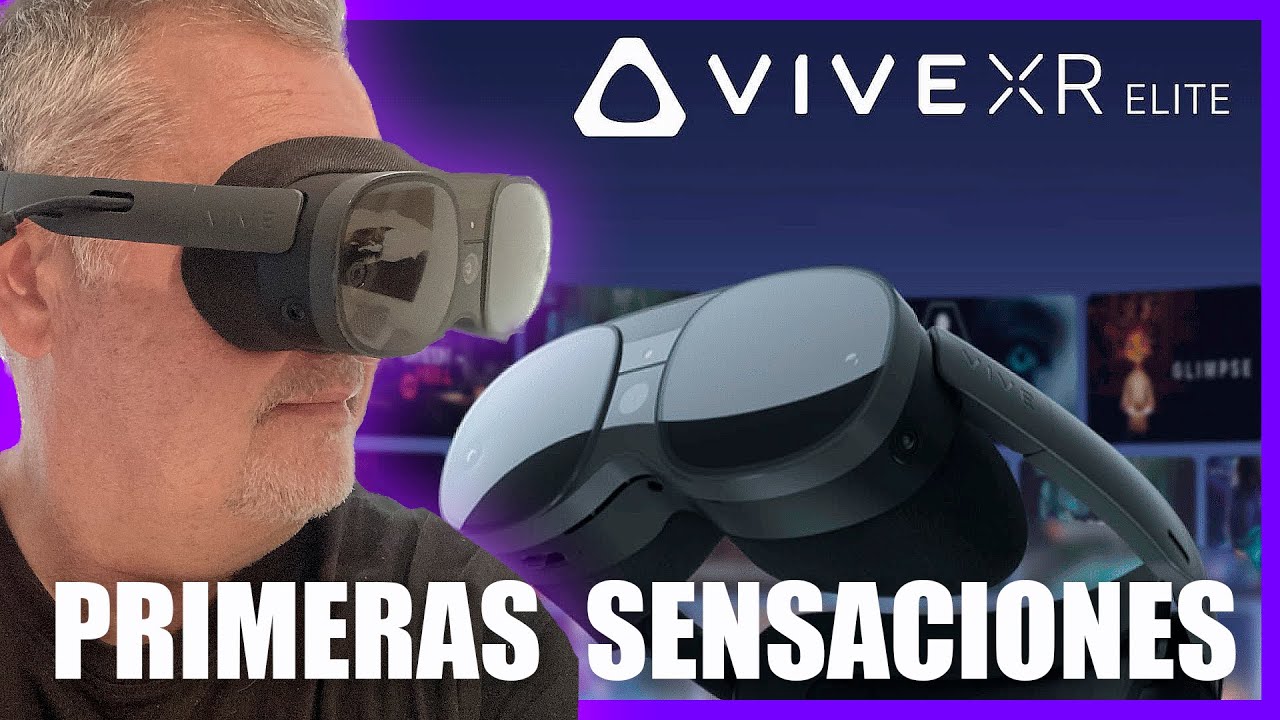 Nuevo Visor en el Canal - VIVE ELITE XR - Primeras sensaciones y Unboxing - Español