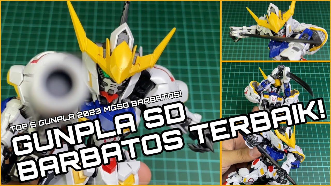 top 5 Gunpla TERBAIK 2023 | REVIEW MGSD GUNDAM BARBATOS!