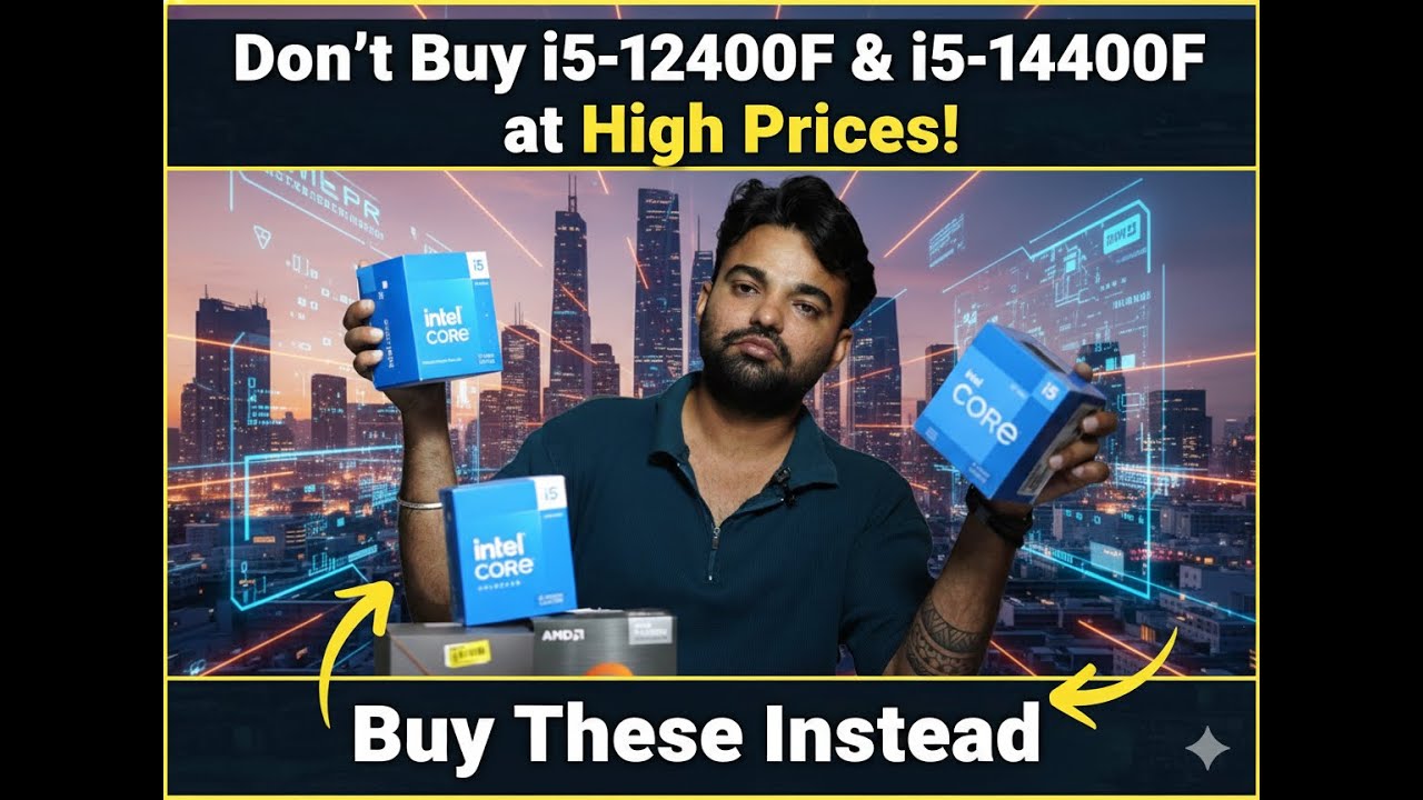 ⚠️ Don&rsquo;t Buy i5-12400F & i5-14400F at High Prices! 💸 Buy These Instead 🔥