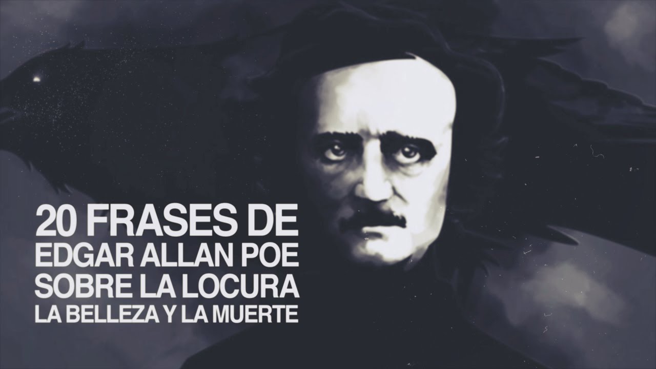 20 Frases de Edgar Allan Poe sobre la locura, la belleza y la muerte