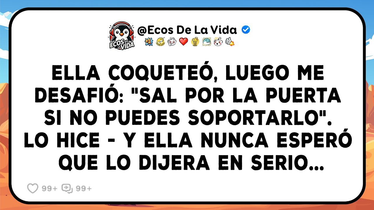 Ella Pensó Que Yo Nunca Tomaría Sus Palabras En Serio, Pero Mi Respuesta Dejó A La Sala Sin Palabras