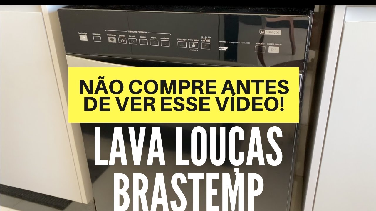 NÃO COMPRE UMA LAVA-LOUÇAS ANTES DE VER ESSE VÍDEO! BRASTEMP 14 SERVIÇOS
