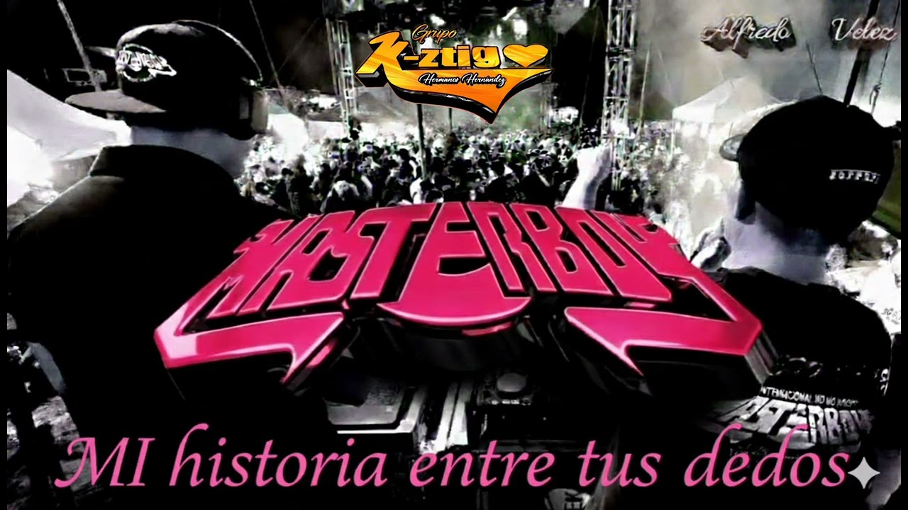 MI HISTORIA ENTRE TUS DEDOS -Grupo Kztigo -Sonido Masterboy