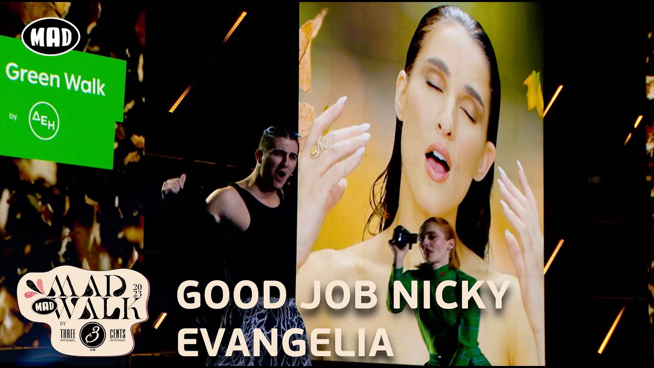 Good Job Nicky & Evangelia for GREEN WALK by ΔΕΗ – Video Tape | MadWalk 2023 by Three Cents